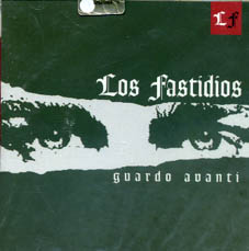 Los Fastidios : Guardo avanti CD